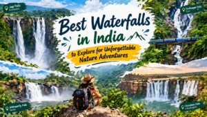 Best Waterfalls In India For Nature Lovers: Scenic Wonders to Explore