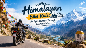 Best Himalayan Bike Rides: Epic Adventure Through India’s Majestic Mountains